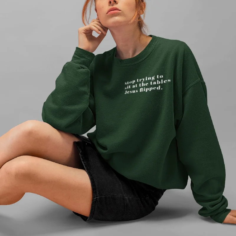 Stop Trying To Sit | Unisex Sweatshirts Long Sleeve Hoodie